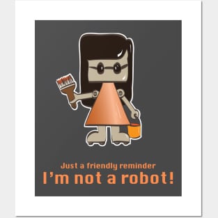 I am not a robot Posters and Art